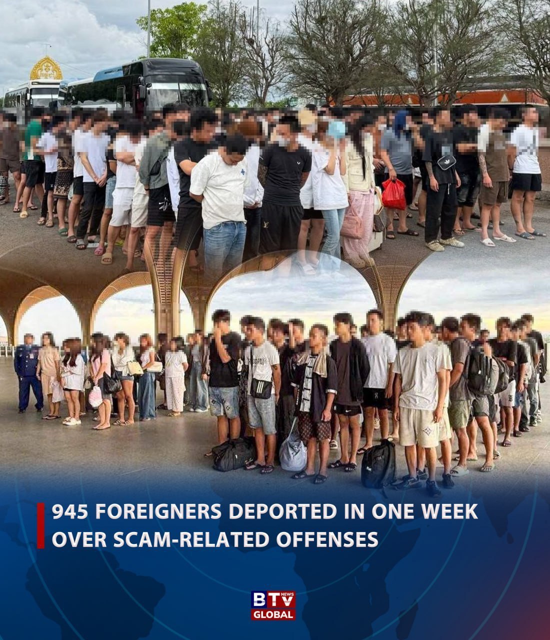 柬埔寨 一周内945名外国人因涉诈骗 等违法行为被柬埔寨驱逐出境